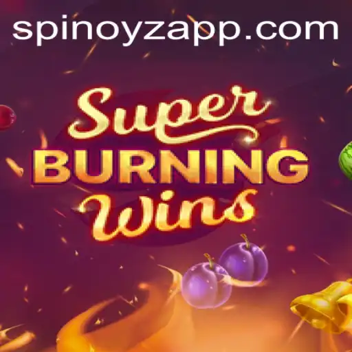 Explore the Exciting World of SuperBurningWins with SPINOYZ